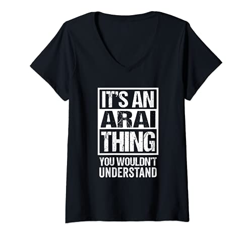 Mujer 新井苗字名字 An Arai Thing You Wouldn't Understand Family Name Camiseta Cuello V