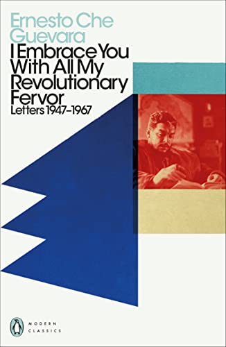 I Embrace You With All My Revolutionary Fervor: Letters 1947-1967 (Penguin Modern Classics) (English Edition)