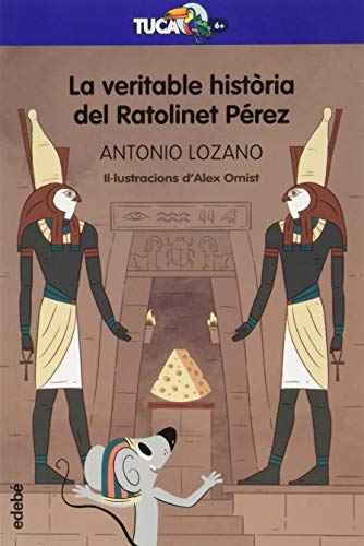 La Veritable Història Del Ratolinet Pérez (Tucà Blau)