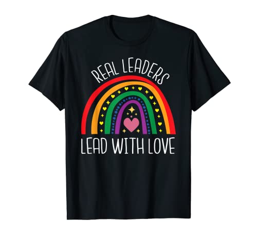 Orgullosos líderes reales del arco iris lideran con amor Camiseta