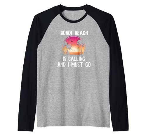 La playa de Bondi me llama y tengo que ir - Australia Camiseta Manga Raglan