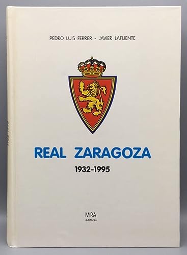 Real Zaragoza 1932-1995