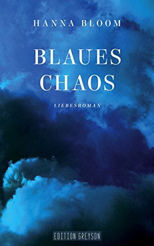 Blaues Chaos (German Edition)