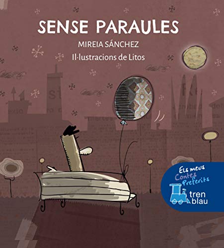 Sense Paraules (Els meus contes preferits Tren Blau)