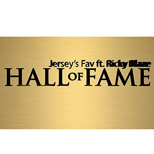 Hall of Fame (feat. Ricky Blaze) [Explicit]