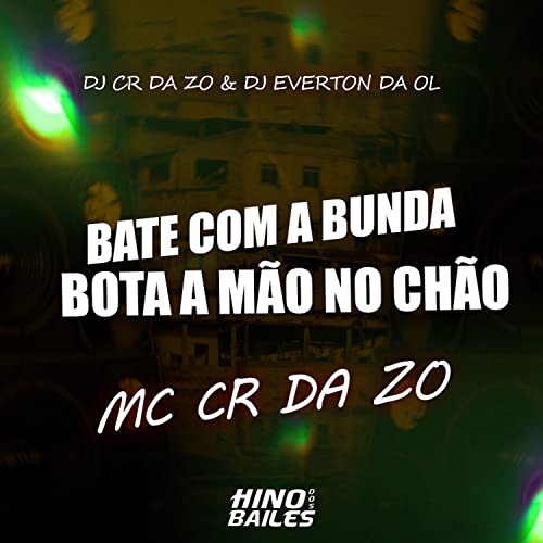 Bate Com a Bunda, Bota a Mão no Chão [Explicit]