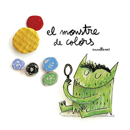 El Monstre De Colors (Emociones, Sentimientos, Autoconocimiento, Autoestima) (Edición catalana)