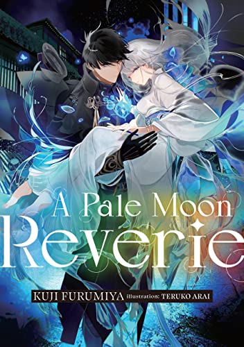 A Pale Moon Reverie: Volume 1 (English Edition)