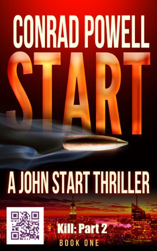 Kill: Part 2 of Start (Detective John Aston Martin Start Thriller Series, Book 1) (English Edition)