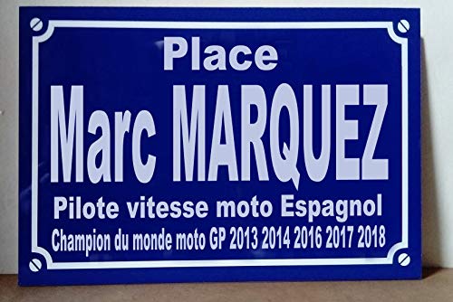 Marc Marquez Place Champion du Monde Moto GP - Placa de calle