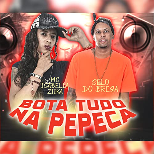 Bota Tudo na Pepeca [Explicit]