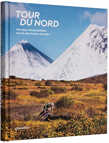 Tour du Nord: Mit dem Mountainbike durch den hohen Norden