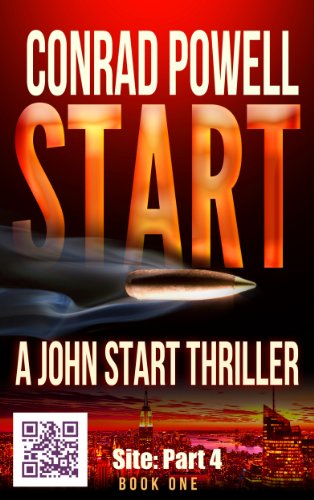 Site: Part 4 of Start (Detective John Aston Martin Start Thriller Series, Book 1) (English Edition)