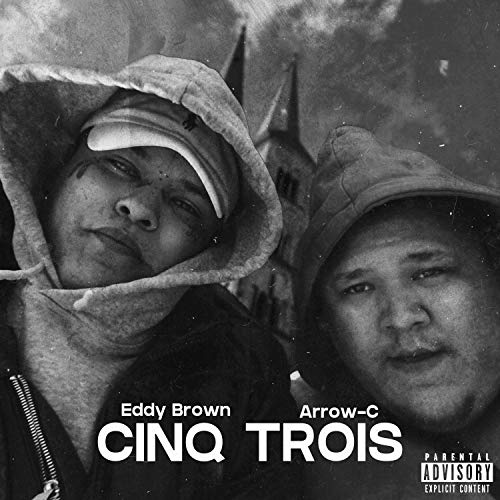 Cinq Trois (feat. Arrow-C) [Explicit]