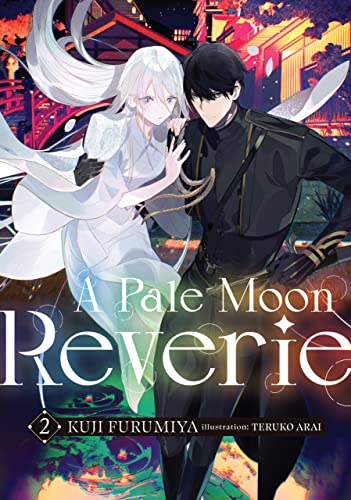 A Pale Moon Reverie: Volume 2 (English Edition)