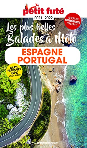 Petit Futé Les plus belles Balades à moto Espagne - Portugal