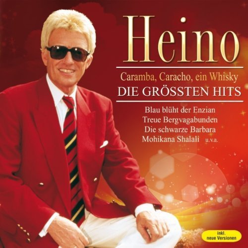 Die Größten Hits (30 Hits auf 2 CDs inkl. Blau blüht der Enzian, Schwarze Barbara, Caramba Caracho ein Whisky, Schneewalzer, Wir lagen vor Madagaskar, Sierra Madre, Caprifischer, Casablanca, Edelweiß, La Montanara, La Paloma...)