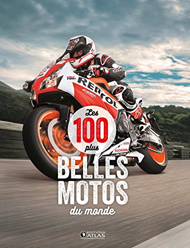 Les 100 plus belles motos du monde