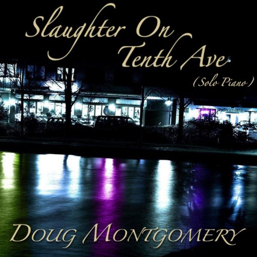 Slaughter On Tenth Ave. (Solo Piano)