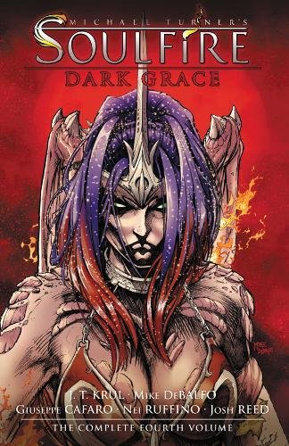 Soulfire Volume 4: Dark Grace (Michael Turner's Soulfire)