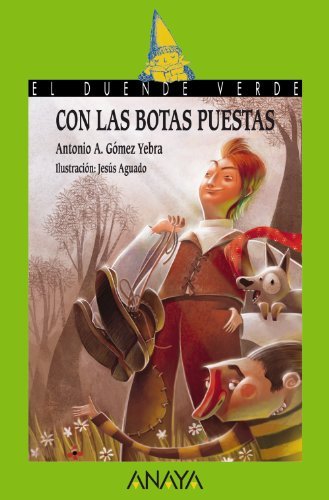 Con LAS Botas Puestas (El Duende Verde / the Green Goblin) by Antonio Gomez Yebra (2013-03-05)